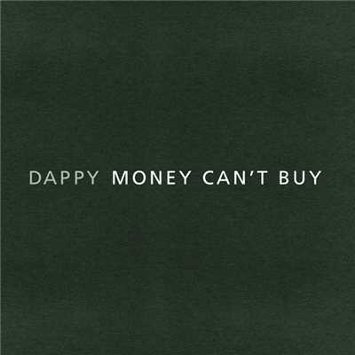 シングル/Money Can't Buy/Dappy