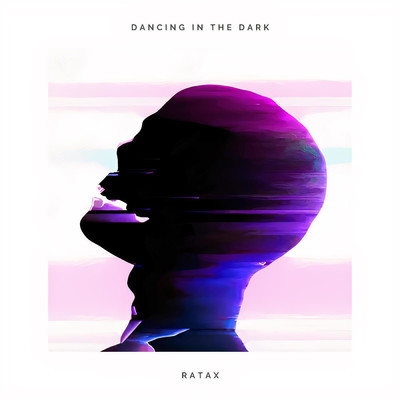 シングル/Dancing In The Dark/Ratax