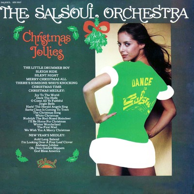 New Year's Medley: Auld Lang Salsoul／I'm Looking Over A Four Leaf Clover／Alabama Jubilee/The Salsoul Orchestra