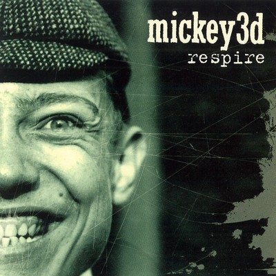 アルバム/Respire/Mickey 3d