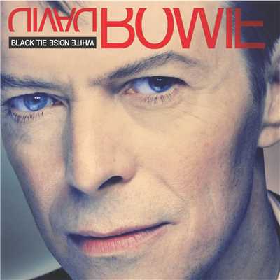 Black Tie White Noise (2003 Remaster)/David Bowie