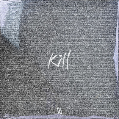 シングル/Kill (feat. KIM SEUNG MIN)/seshin