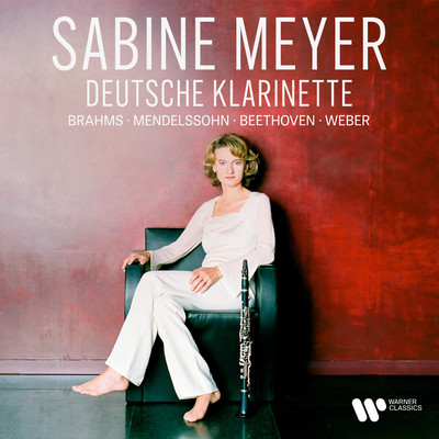 Deutsche Klarinette. Brahms, Mendelssohn, Beethoven, Weber.../Sabine Meyer