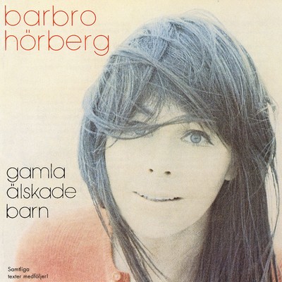 アルバム/Gamla Alskade Barn/Barbro Horberg