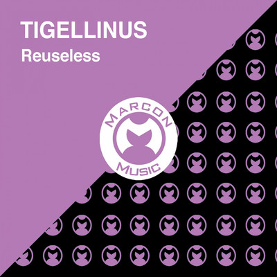 Reuseless, Pt. 3/Tigellinus