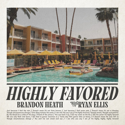 Highly Favored (feat. Ryan Ellis)/Brandon Heath