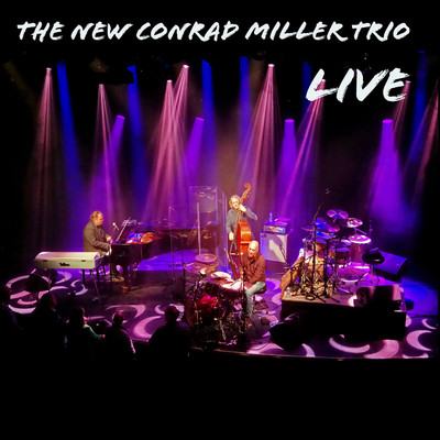 アルバム/Live/The New Conrad Miller Trio
