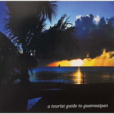 A Tourist Guide To Guamsaipan/guamsaipan