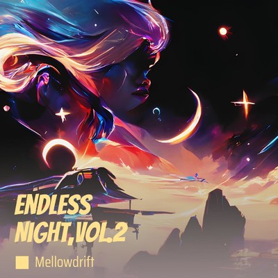 シングル/Endless Night,Vol.2/MellowDrift