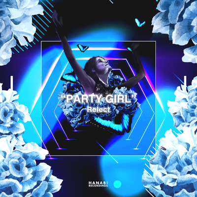 シングル/PARTY GIRL/Relect