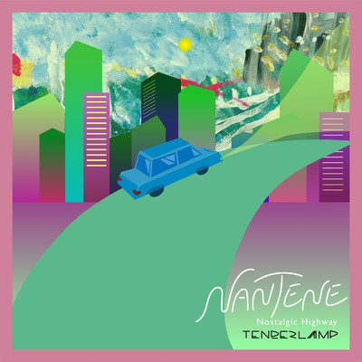 NANTENE (Nostalgic Highway eng vers.)/TENDERLAMP
