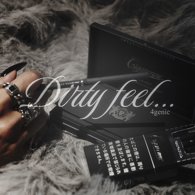 シングル/Dirty feel/4genic