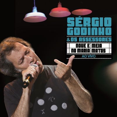 Com Um Brilhozinho Nos Olhos (Live)/Sergio Godinho／Os Assessores