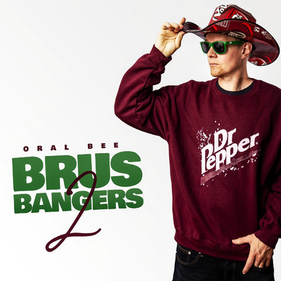 アルバム/Brus Bangers 2 (Explicit)/ORAL BEE