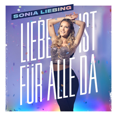 シングル/Liebe ist fur alle da/Sonia Liebing
