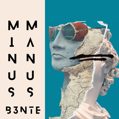 Skin/Minus Manus／B3nte