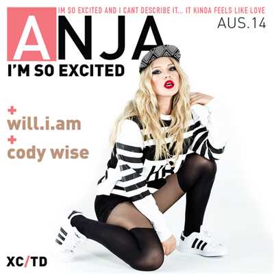 I'm So Excited (featuring will.i.am, Cody Wise)/Anja Nissen