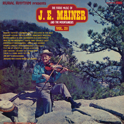 アルバム/The Fiddle Music Of J.E. Mainer And The Mountaineers/J.E. Mainer & His Mountaineers