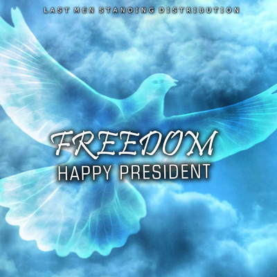 Gone/Happy President