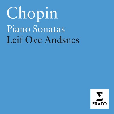 Chopin: Piano Sonatas Nos. 1 - 3, Mazurkas, Op. 17 & Etudes/Leif Ove Andsnes