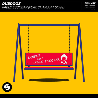 アルバム/Pablo Escobar (feat. Charlott Boss)/Dubdogz