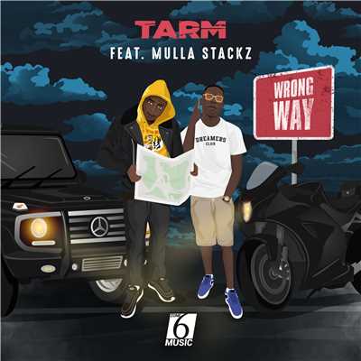 Wrong Way (feat. Mulla Stackz)/Tarm