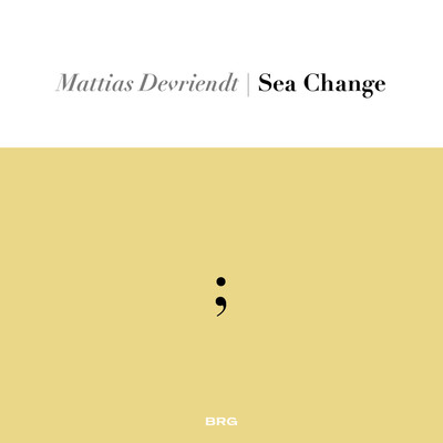 アルバム/Sea Change/Mattias Devriendt
