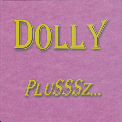 アルバム/Dolly PluSSSz/Dolly