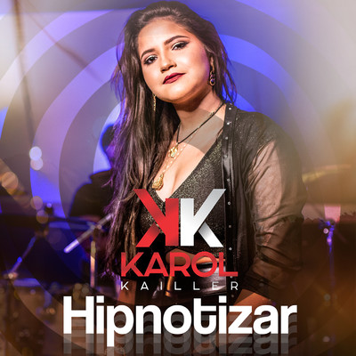 Hipnotizar/Karol Kailler