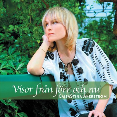 アルバム/Visor fran forr och nu/Cajsa Stina Akerstrom