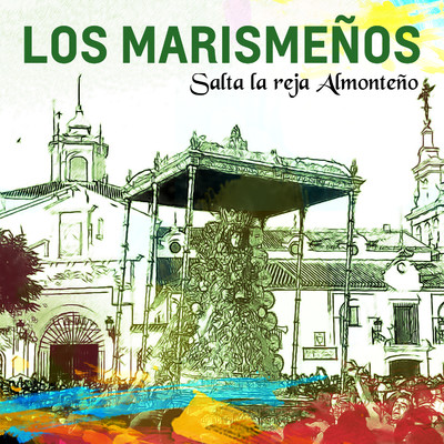 シングル/Salta la reja almonteno/Los Marismenos