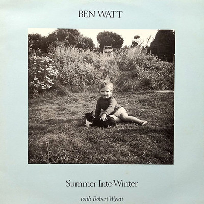 A Girl in Winter (feat. Robert Wyatt)/Ben Watt