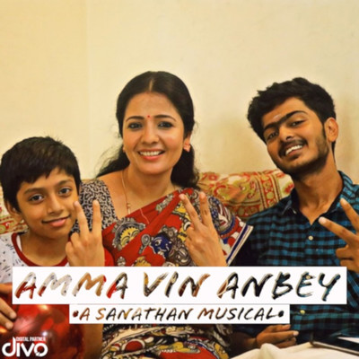 Amma Vin Anbey/Sanathan Shree Krishnan