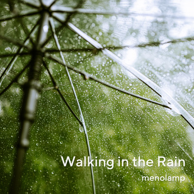シングル/Walking in the Rain/menolamp