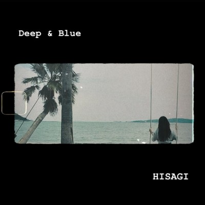 Deep & Blue/HISAGI