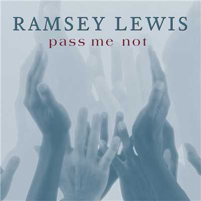 シングル/Pass Me Not (Radio Edit)/Ramsey Lewis