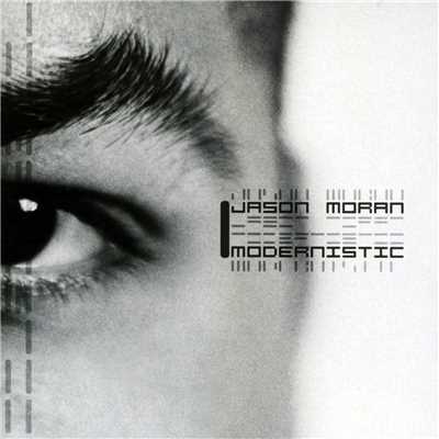 アルバム/Modernistic/ジェイソン・モラン