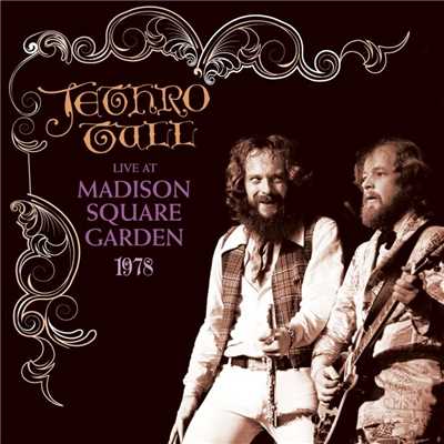 Too Old to Rock 'n' Roll: Too Young to Die！ (Live at Madison Square Garden) [2009 Remaster]/Jethro Tull