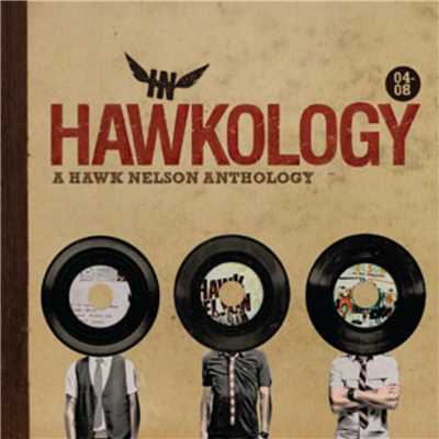 アルバム/Hawkology/Hawk Nelson