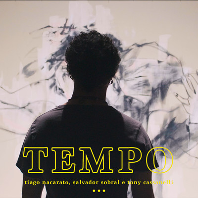 シングル/Tempo feat.Salvador Sobral/Tiago Nacarato