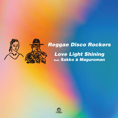 Love Light Shining feat.Sakko,Maguroman/Reggae Disco Rockers