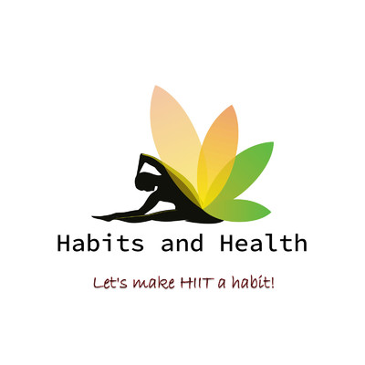 Let's make HIIT a habit！/Habits and Health