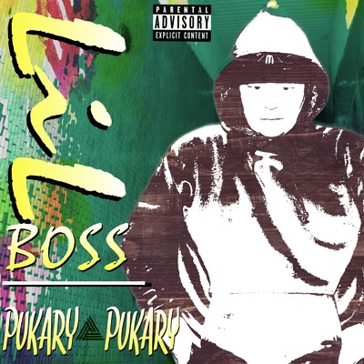 シングル/PUKARY PUKARY/Lil Boss