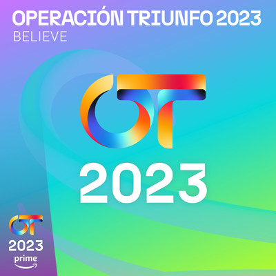 シングル/Believe/Operacion Triunfo 2023