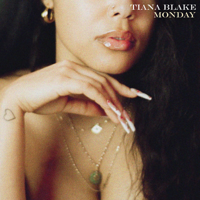 シングル/Monday/Tiana Blake