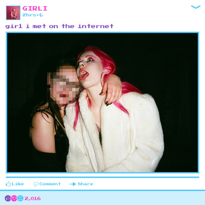 シングル/Girl I Met On The Internet/GIRLI