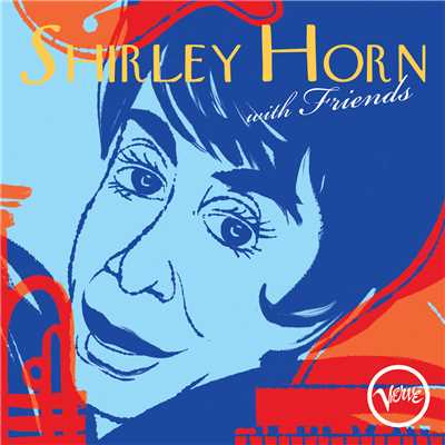 アルバム/Shirley Horn With Friends/シャーリー・ホーン
