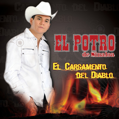 El Cargamento Del Diablo (Album Version)/El Potro De Sinaloa