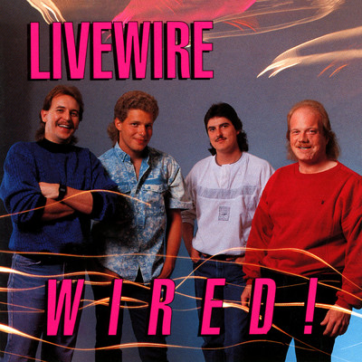 Wired！/Livewire