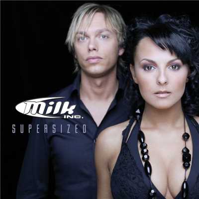 アルバム/Supersized/Milk Inc.